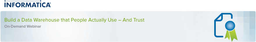 Build a Data Warehouse that People Actually Use – And Trust